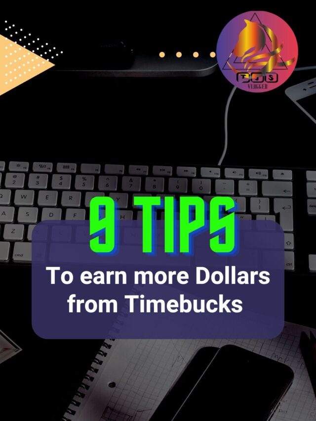 tips to earn more dollars from timebucks