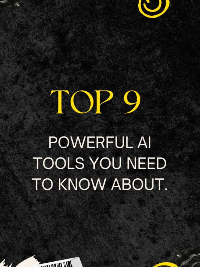 Top 9 powerful AI tools